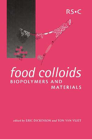 Food Colloids, Biopolymers and Materials: Rsc de Royal Society of Chemistry