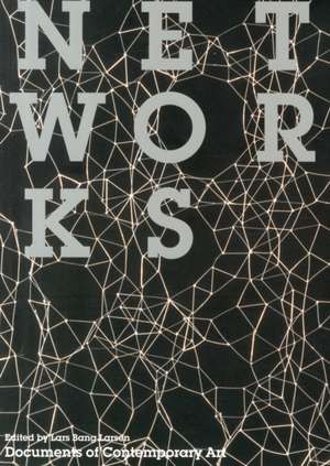 Networks de Lars Bang Larsen