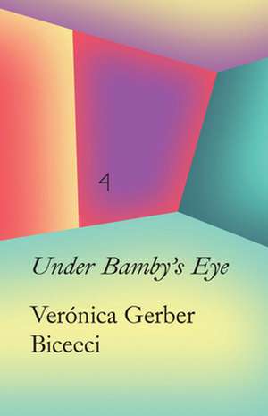 In the Eye of Bambi de Veronica Gerbe Bicecci