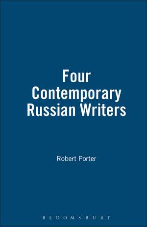 Four Contemporary Russian Writers de Robert Porter