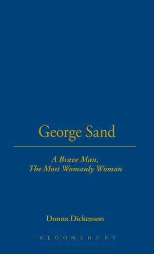 George Sand: A Pocket Dictionary of Contemporary France de Donna Dickenson