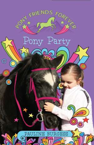 Pony Party de Pauline Burgess