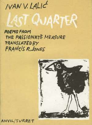 Last Quarter de Ivan V. Lalic