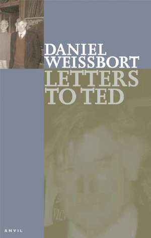 Letters to Ted de Daniel Weissbort