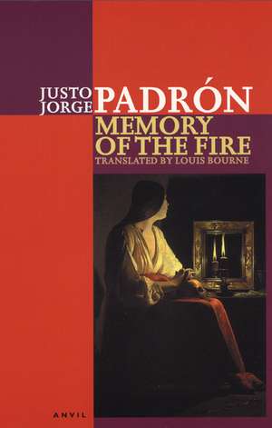 Memory of the Fire de Justo Jorge Padron