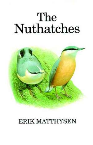 The Nuthatches de Erik Matthysen