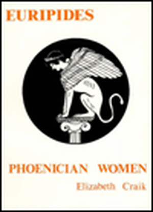 Euripides: Phoenician Women de Elizabeth Craik