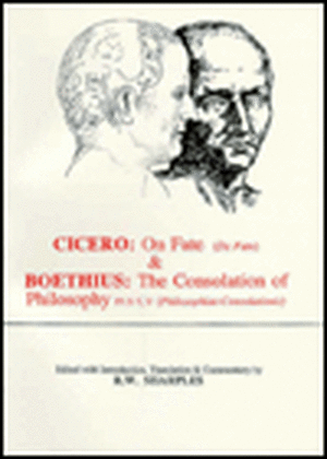 Cicero: On Fate, with Boethius, Consolation V de Professor R. W. Sharples