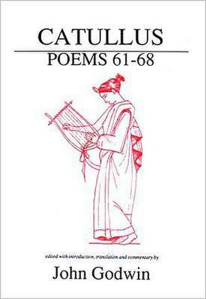 Catullus: Poems 61-68 de Gaius Valerius Catullus