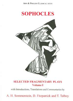 Sophocles: Fragmentary Plays I de David Fitzpatrick