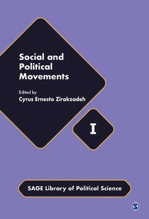 Social and Political Movements de Cyrus Ernesto Zirakzadeh