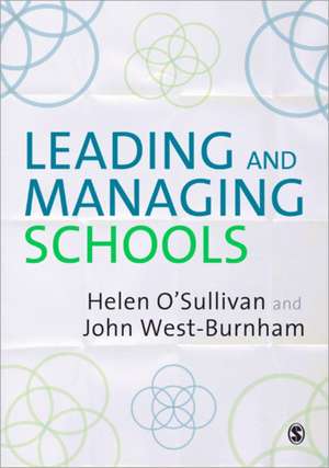 Leading and Managing Schools de Helen O'Sullivan