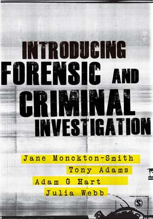 Introducing Forensic and Criminal Investigation de Jane Monckton-Smith