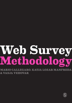 Web Survey Methodology de Mario Callegaro