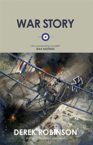 War Story de Derek Robinson