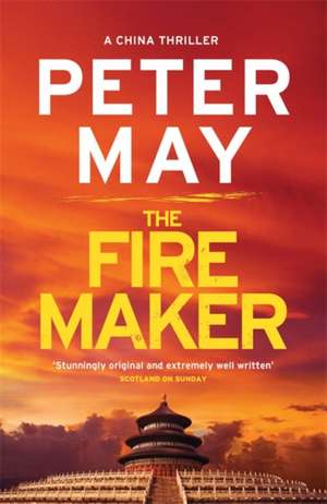 The Firemaker de Peter May