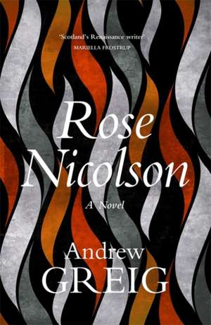 Rose Nicolson de Andrew Greig