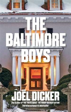 The Baltimore Boys de Joel Dicker