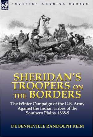 Sheridan's Troopers on the Borders de De Benneville Randolph Keim