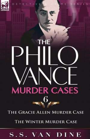 The Philo Vance Murder Cases de S. S. Van Dine