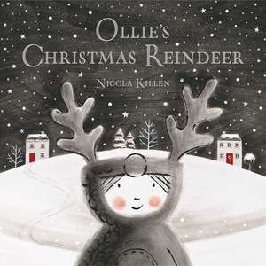 Ollie's Christmas Reindeer de Nicola Killen