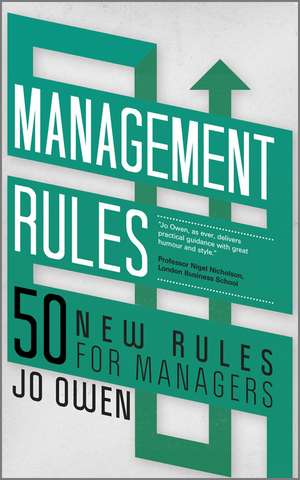 Management Rules – 50 New Rules for Managers de J Owen