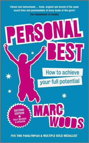 Personal Best – How to Achieve your Full Potential 2e de M Woods