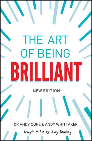 The Art of Being Brilliant 2e de A Cope