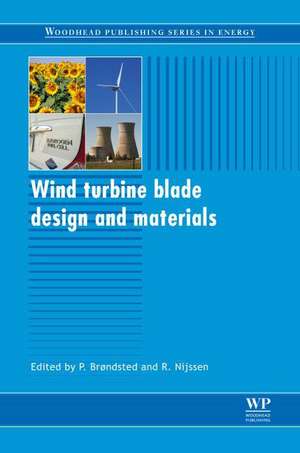 Advances in Wind Turbine Blade Design and Materials de Povl Brondsted