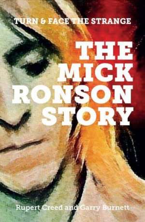 The Mick Ronson Story de Garry Burnett