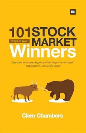 101 Ways to Pick Stock Market Winners de Clem Chambers