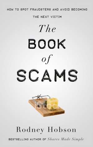 The Book of Scams de Rodney Hobson