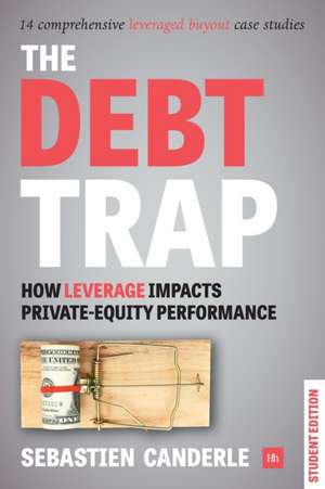 Debt Trap (Student Edition) de Sebastien Canderle