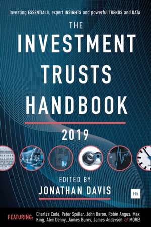 Davis, J: The Investment Trusts Handbook 2019 de Jonathan Davis