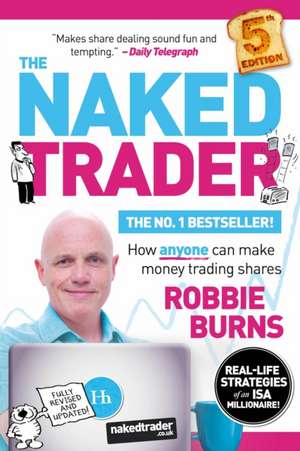 The Naked Trader de Robbie Burns