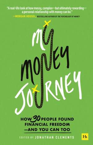 My Money Journey de Jonathan Clements