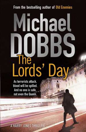 The Lords' Day de Michael Dobbs