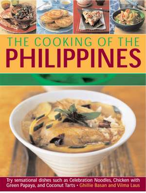 Cooking of the Philippines de Ghillie Basan