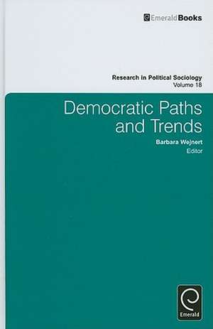 Democratic Paths and Trends de Barbara Wejnert