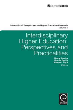 Interdisciplinary Higher Education – Perspectives and Practicalities de Martin Davies