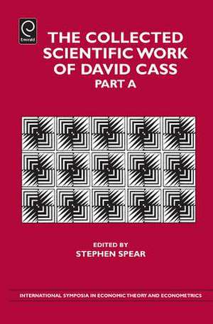 The Collected Scientific Work of David Cass de David Cass