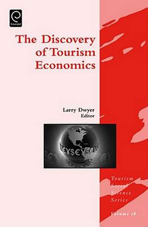 Discovery of Tourism Economics de Larry Dwyer