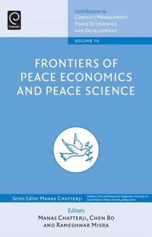 Frontiers of Peace Economics and Peace Science de Manas Chatterji