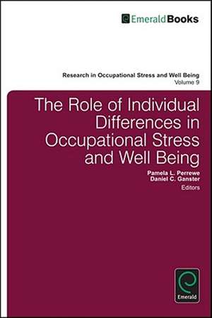 The Role of Individual Differences in Occupational Stress and Well Being de Pamela L. Perrewé