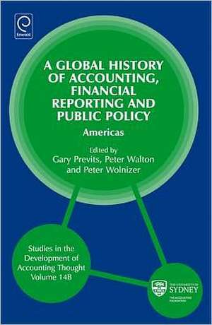 Global History of Accounting, Financial Reportin – Americas de Gary J. Previts