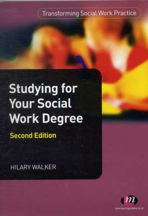 Studying for your Social Work Degree de Hilary Walker