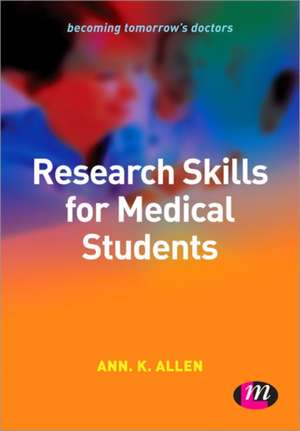 Research Skills for Medical Students de Ann Allen