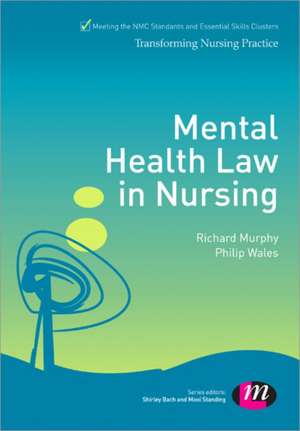 Mental Health Law in Nursing de Richard Murphy