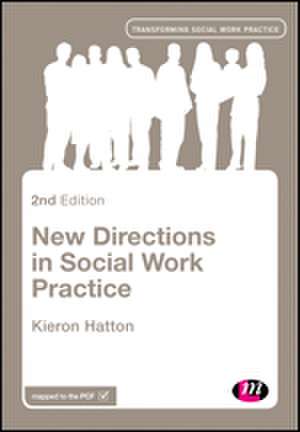 New Directions in Social Work Practice de Kieron Hatton