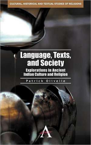 Language, Texts, and Society de Patrick Olivelle